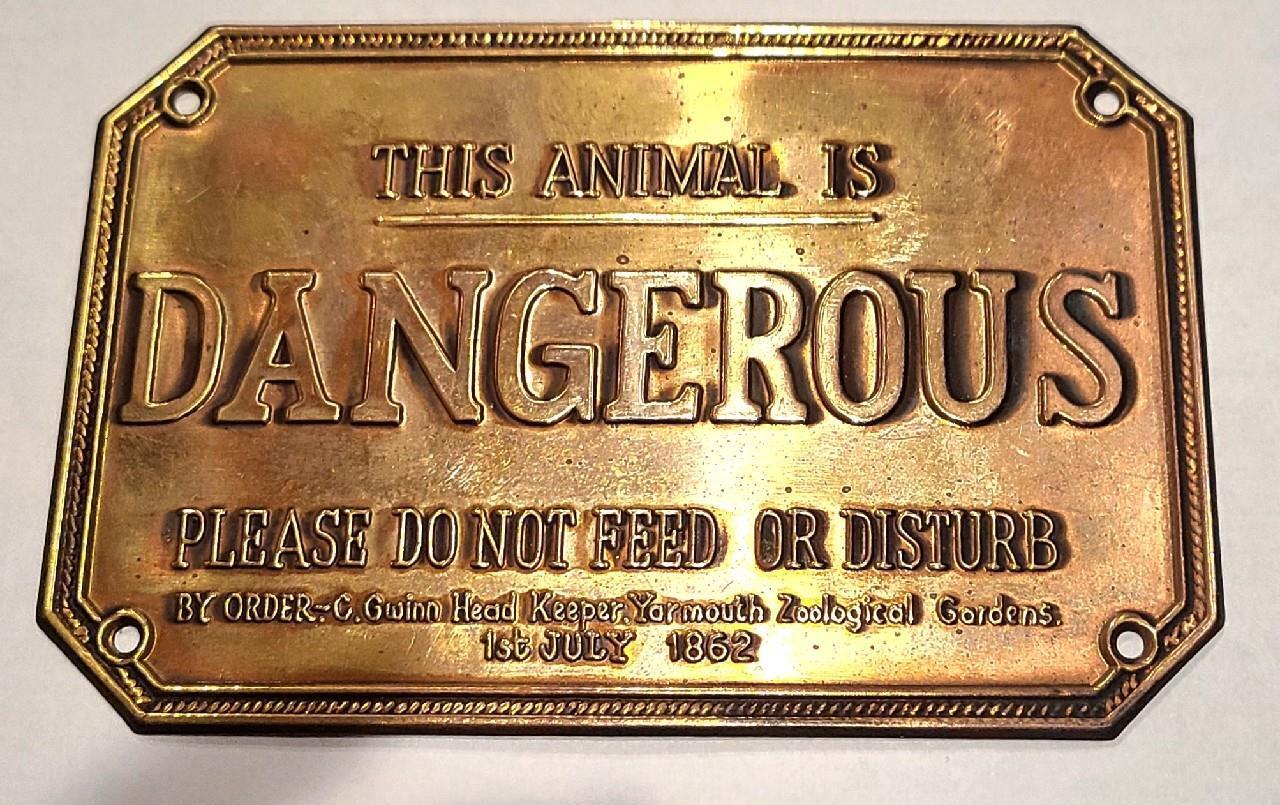 Vintage This Animal Is Dangerous Brass Sign 1862 Yarmouth Zoo Garden Do Not Feed